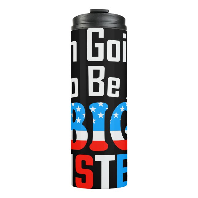 Patriotic, ich werde eine große Schwester sein Thermosbecher (Vorderseite)