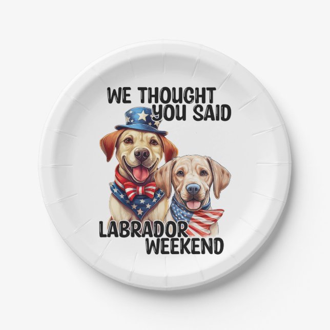 Patriotic Labrador Hunde Zitat Funny Spaß Pappteller (Vorderseite)