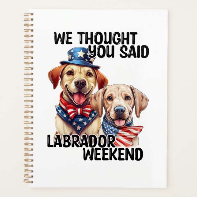 Patriotic Labrador Hunde Zitat Funny Spaß Planer (Vorderseite)