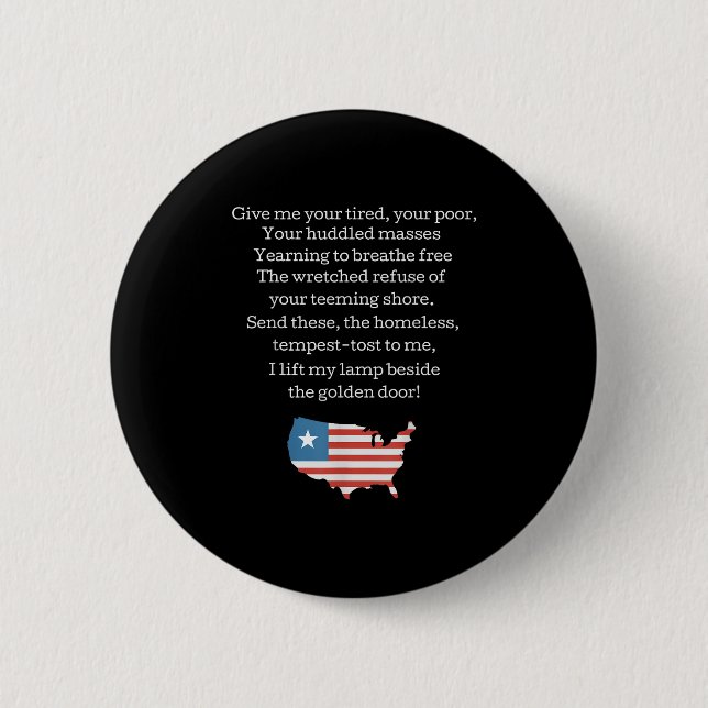 Patriotic New Colossus Emma Lazarus Quote Usa Gift Button (Vorderseite)