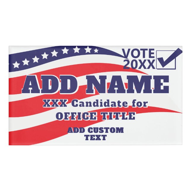 Patriotic Political 2026 Campaign Candidate Custom Namenschild (Vorderseite)