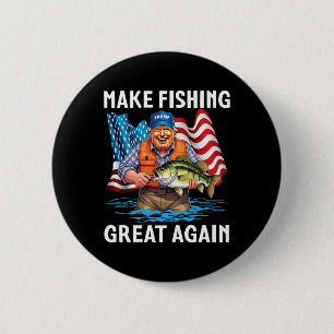 Patriotic Trump Fisher macht Fischen wieder groß Button