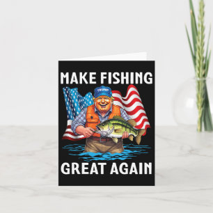 Patriotic Trump Fisher macht Fischen wieder groß Karte