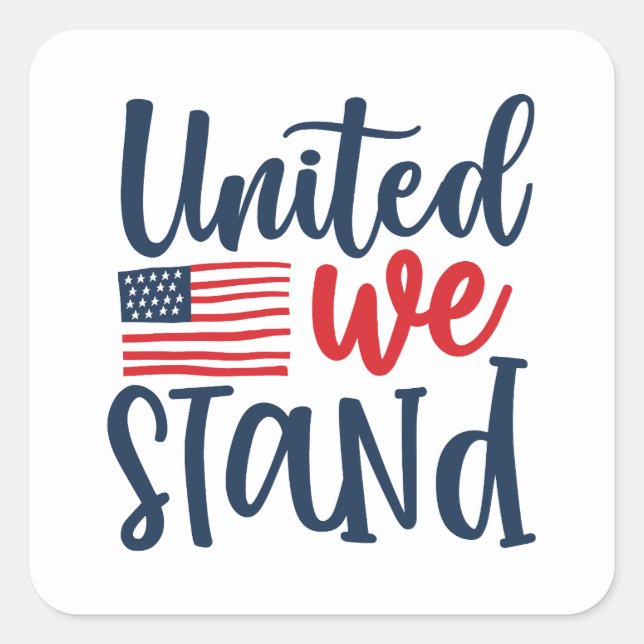 Patriotic United we Stand Holiday Quadratischer Aufkleber (Vorderseite)