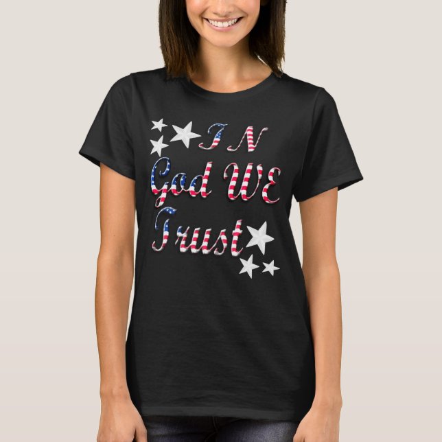 Patriotisch Gott wir vertrauen Fahne Frauen Shirt (Vorderseite)