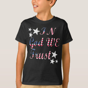 Patriotisch in Gott vertrauen wir Flag Kids Shirt