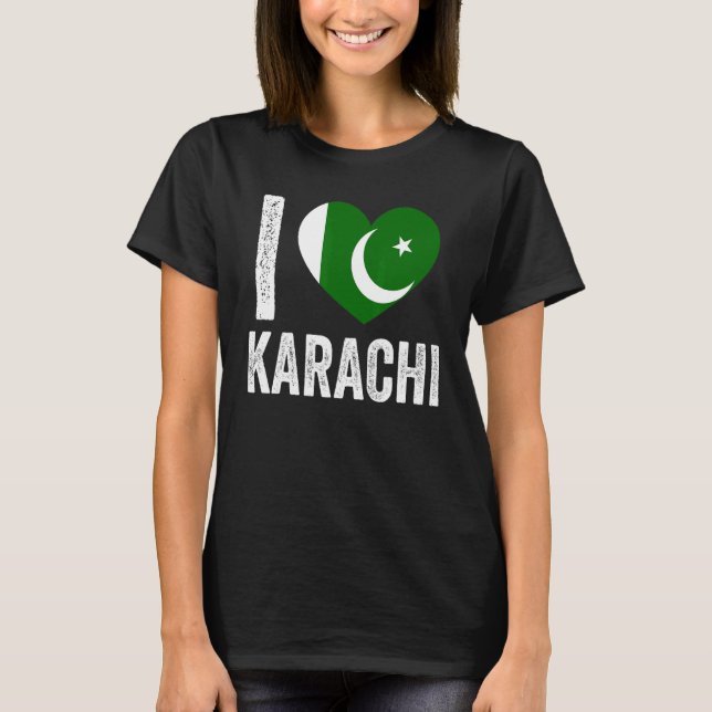 Patriotisch Pakistanisches Flag I Liebe Karachi T-Shirt (Vorderseite)