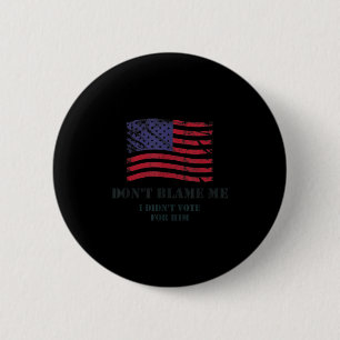 Patriotische amerikanische Werte geben mir nicht d Button