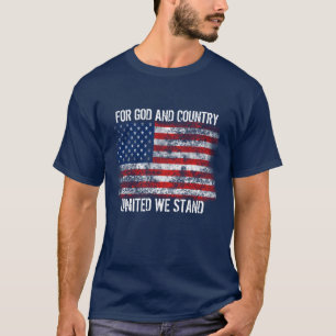 Patriotische Not leidende Flagge für Gott und Land T-Shirt