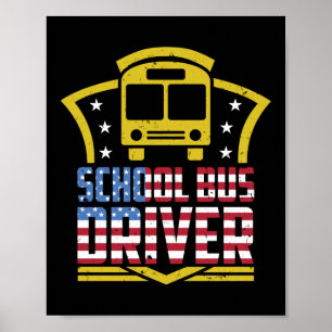 Patriotische Schulbusfahrer American Flag Poster