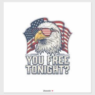 Patriotischer Adler Du Bist Heute Abend Frei Vinta Aufkleber