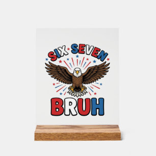 Patriotischer Adler Sechs Sieben Bruh Vektordesign Acrylschild