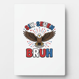 Patriotischer Adler Sechs Sieben Bruh Vektordesign Fotoplatte