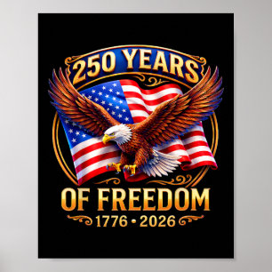 Patriotischer Adler und Flagge 250 Jahre 1776-2026 Poster