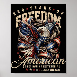 Patriotischer Adler Und Flagge 250 Jahre 1776-2026 Poster