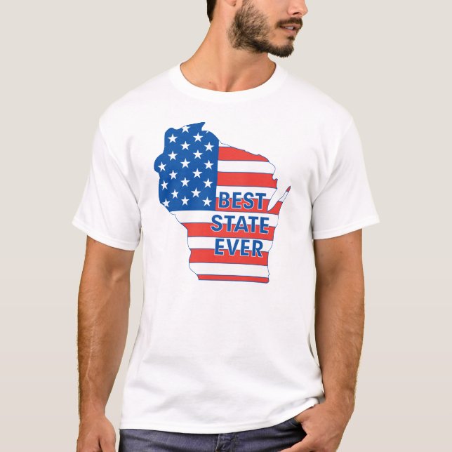 Patriotischer "bester Staat Wisconsins überhaupt " T-Shirt (Vorderseite)
