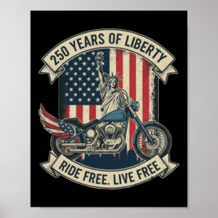 Patriotischer Biker-Motorrad 250 Jahre Freiheit Poster