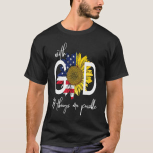 Patriotischer Christ USA Mit Gott Sind Alle Dinge T-Shirt