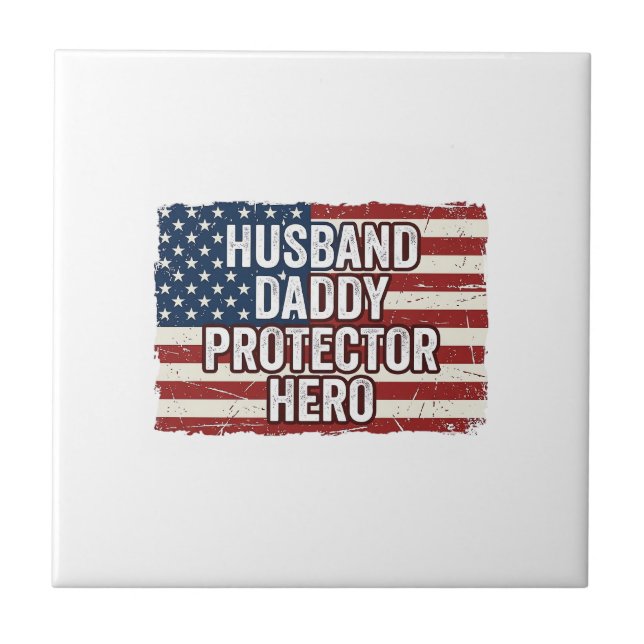 Patriotischer Ehemann Daddy Beschützer Held Flagge Fliese (Vorderseite)