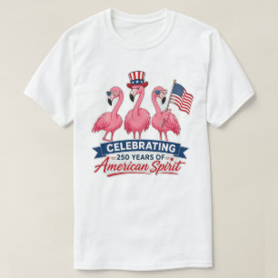 Patriotischer Flamingo 250 Jahre Amerikanischer Ge T-Shirt