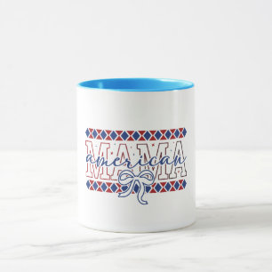 Patriotischer Mama-Kaffeebecher Tasse