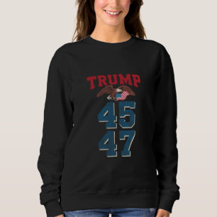 Patriotischer Trump gewann 45 und 47 Sieg Sieger T Sweatshirt