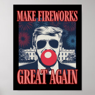 Patriotischer Trump macht Feuerwerk wieder großart Poster