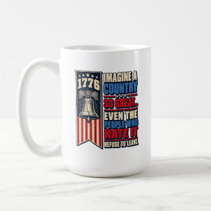 Patriotisches 1776 Stellen Sie sich ein so großart Kaffeetasse