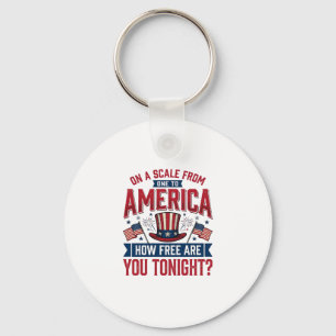 Patriotisches Amerika Wie Frei Bist Du Heute Abend Schlüsselanhänger