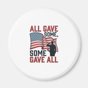 Patriotisches Gedenken Alle Gaben Einige Einige Ga Magnet