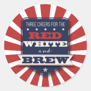 Patriotisches Party Red White & Brew Runder Aufkleber