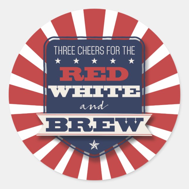 Patriotisches Party Red White & Brew Runder Aufkleber (Vorderseite)