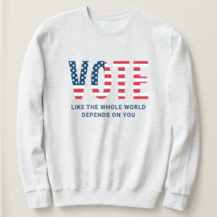 Patriotisches Wahl-American-Flag-Zitat Ash Sweatshirt