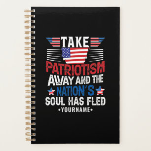 Patriotism is the Nation's Soul