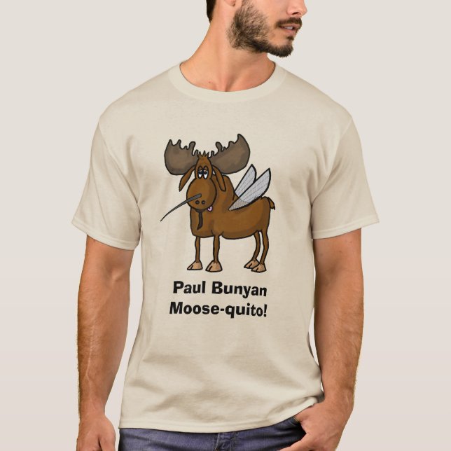 Paul Bunyan Moose-quito T - Shirt (Vorderseite)