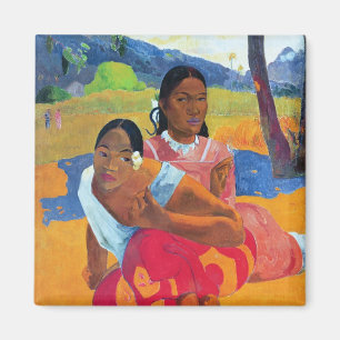 Paul Gauguin Nafea Faaipoipo, 1892 Magnet