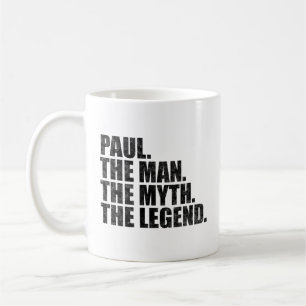 Paul Name, Paul Der Mann Der Mythos Die Legende Kaffeetasse