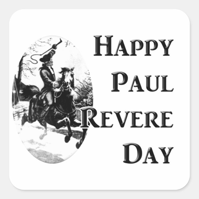 Paul Revere Day Quadratischer Aufkleber (Vorderseite)