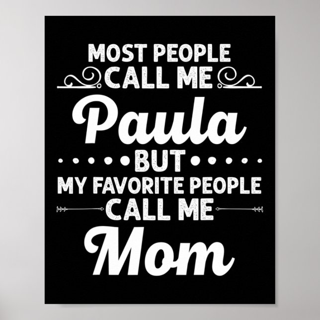 Paula Geschenk Name Lustiger Muttertag Personalisi Poster (Vorne)