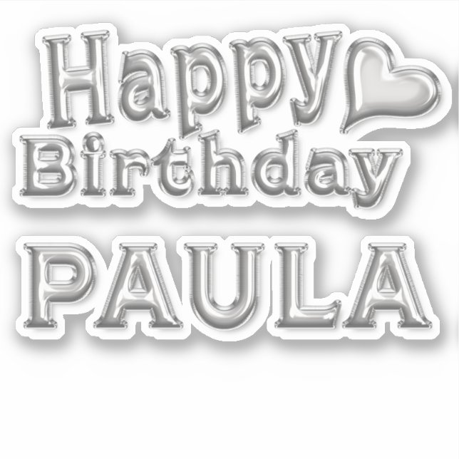 Paula Happy Birthday silver Aufkleber Sticker (Vorderseite)