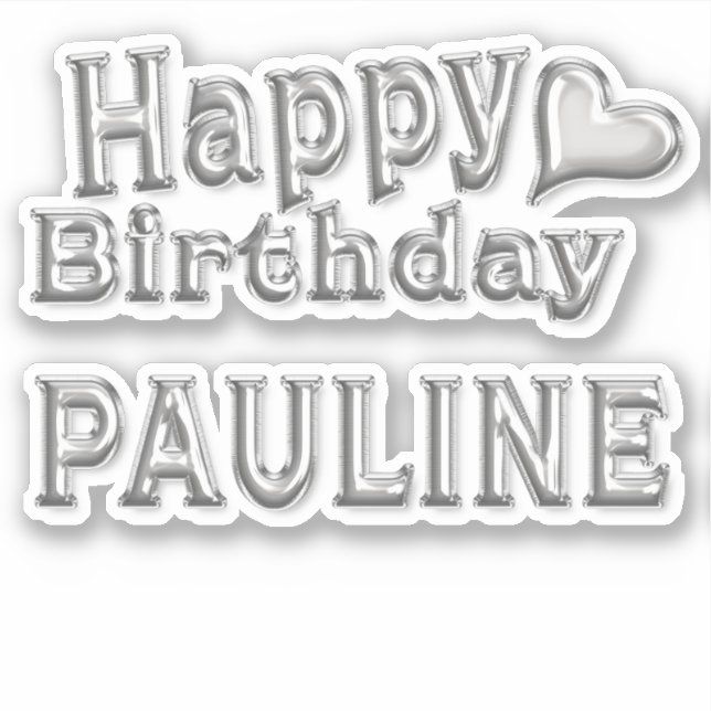 Pauline Happy Birthday silver Aufkleber Sticker (Vorderseite)
