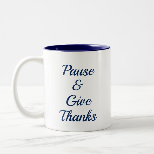 Pause and Give Thanks mug (Gauche)