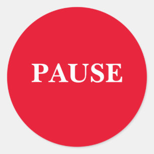 PAUSE Classic Round Stickers