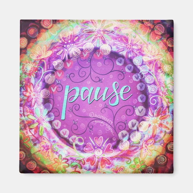 Pause Hübsche florale Inspirivity ONE WORD Trendy Magnet (Vorne)