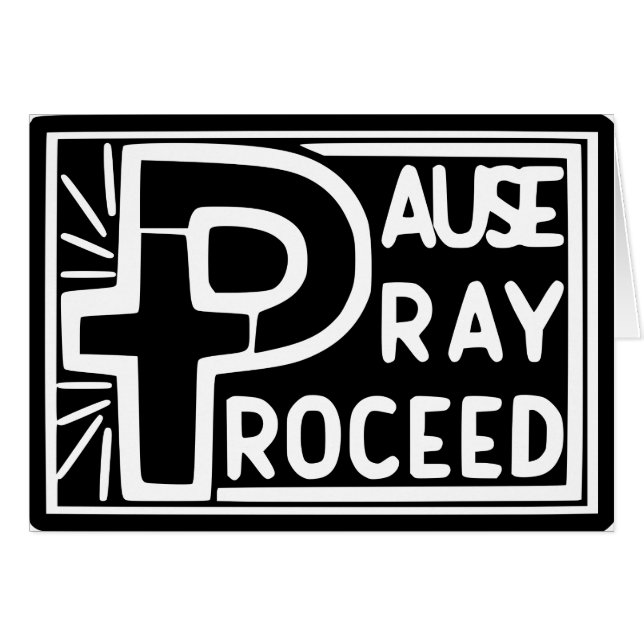 PAUSE PRAY PROCEED (Vorderseite (Horizontal))