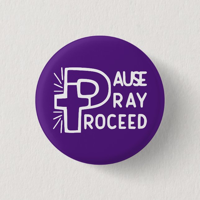 PAUSE PRAY PROCEED BUTTON (Vorderseite)