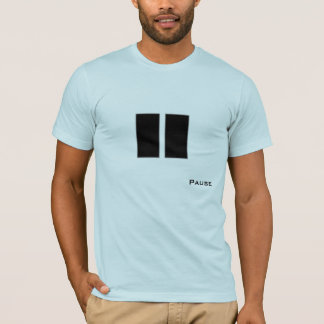 Pause T-Shirt