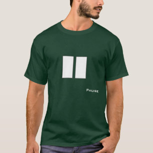 Pause T-Shirt