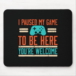 Pausen mein Spiel hier Video Gaming Men Boys Ki se Mousepad