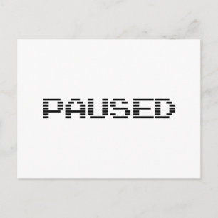 PAUSIERT POSTKARTE